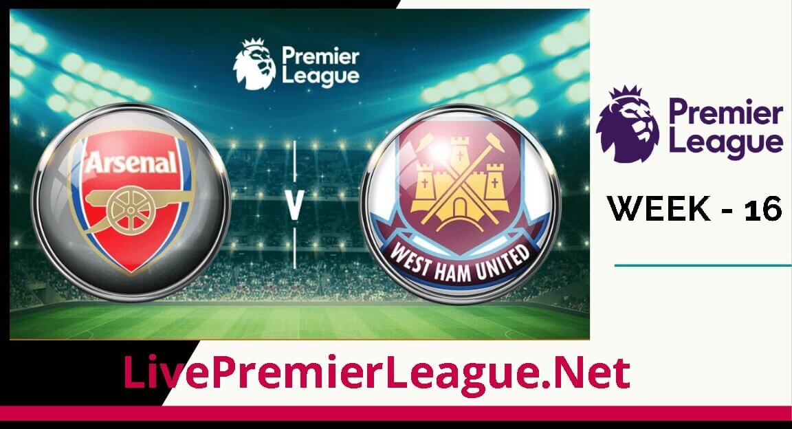 Arsenal Vs West Ham Live Stream